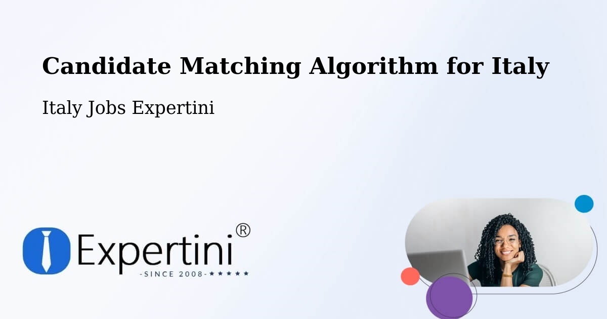 Candidate Matching Algorithm Overview – Pellaro - Italy Jobs Expertini