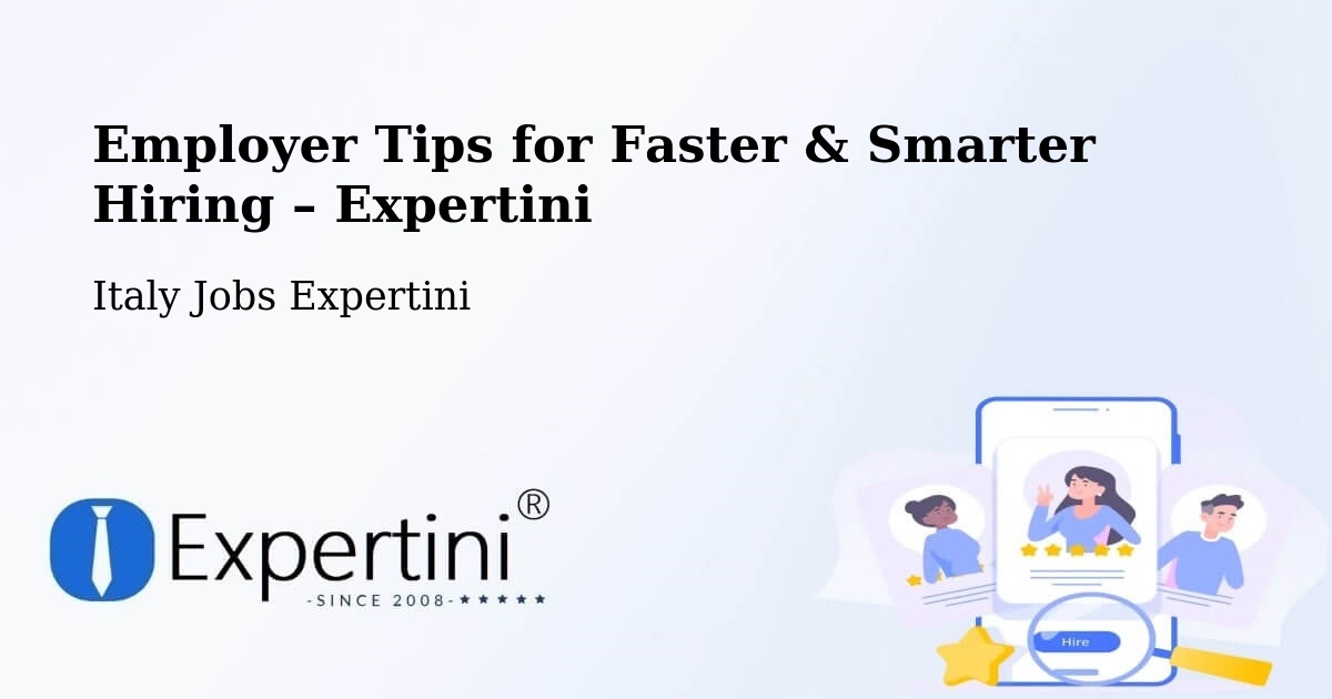 Employer Tips for Hiring & Recruitment – Pellaro - Pellaro, Italy Jobs Expertini