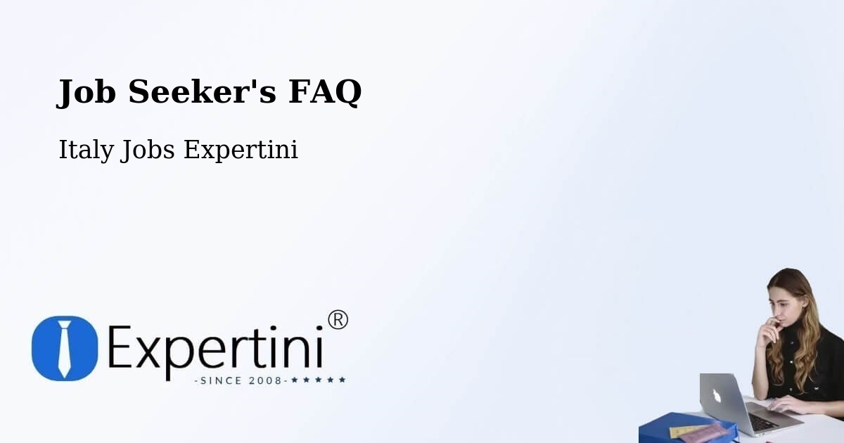 Job Seeker FAQ – Pellaro - Italy Jobs Expertini
