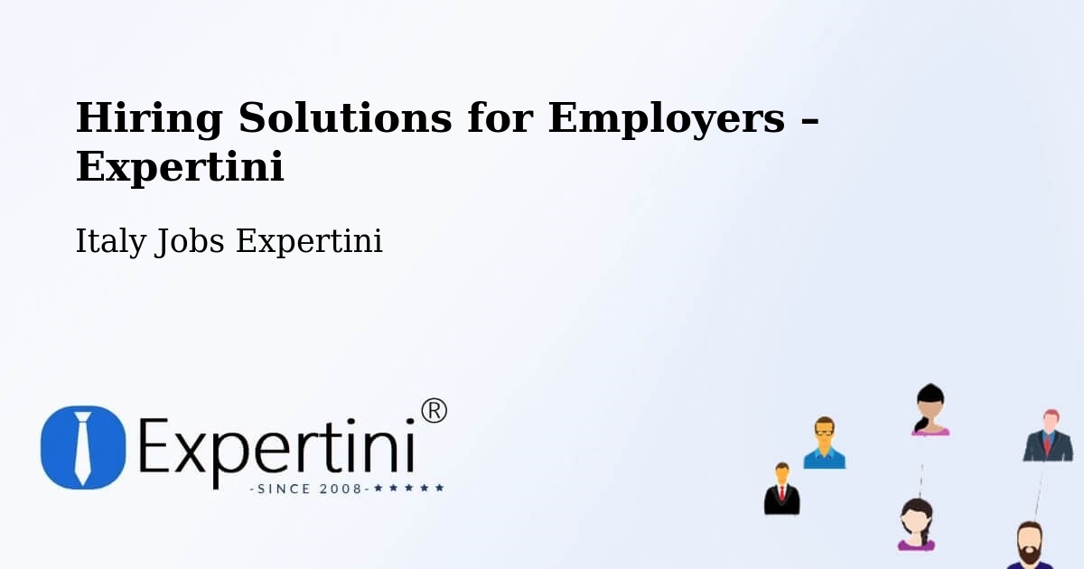 Hiring Solutions for Employers in Pellaro - Pellaro, Italy Jobs Expertini