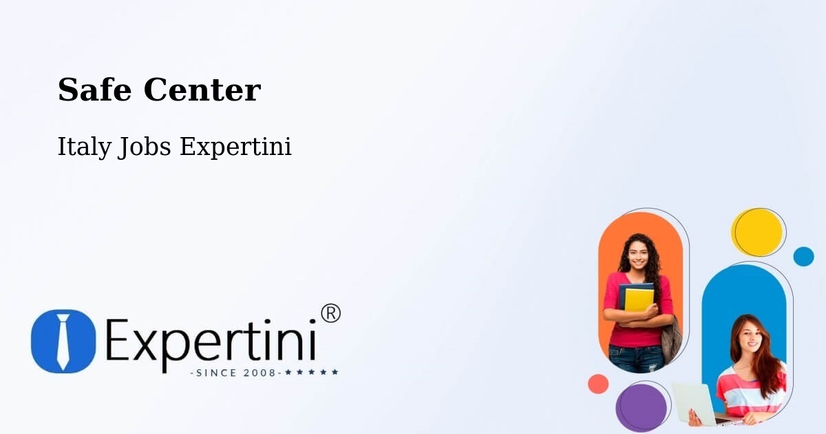 Safety Center – Pellaro - Italy Jobs Expertini