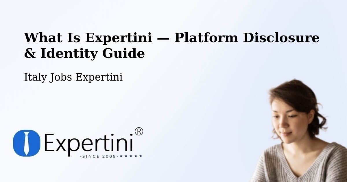 What Is Expertini — Platform Disclosure & Identity Guide – Pellaro